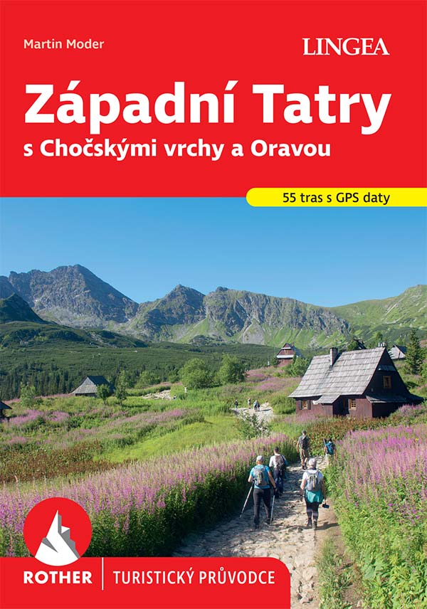 Západní Tatry s Chočskými vrchy a Oravou - Rother